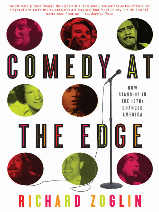 Title details for Comedy at the Edge by Richard Zoglin - Available